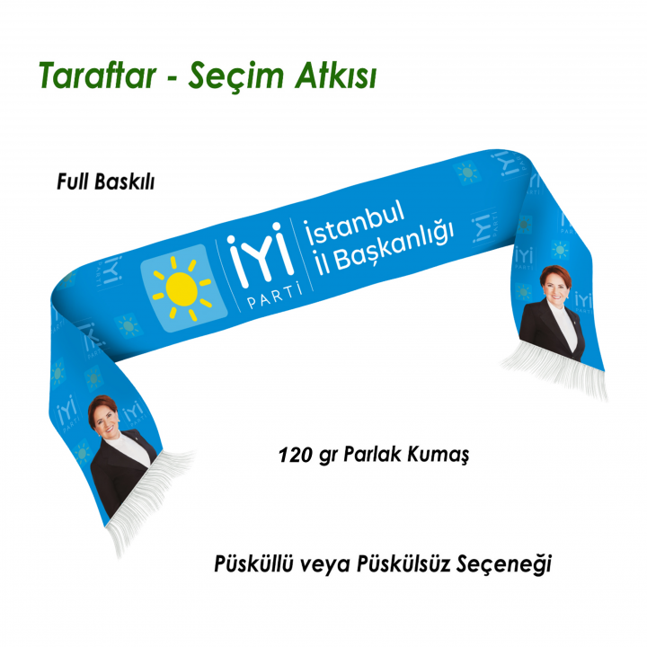 İYİ Parti Logolu Mavi 120x17 cm Parlak Saten Seçim Atkısı Çift Yön Tam Baskılı Püsküllü Promosyon Model